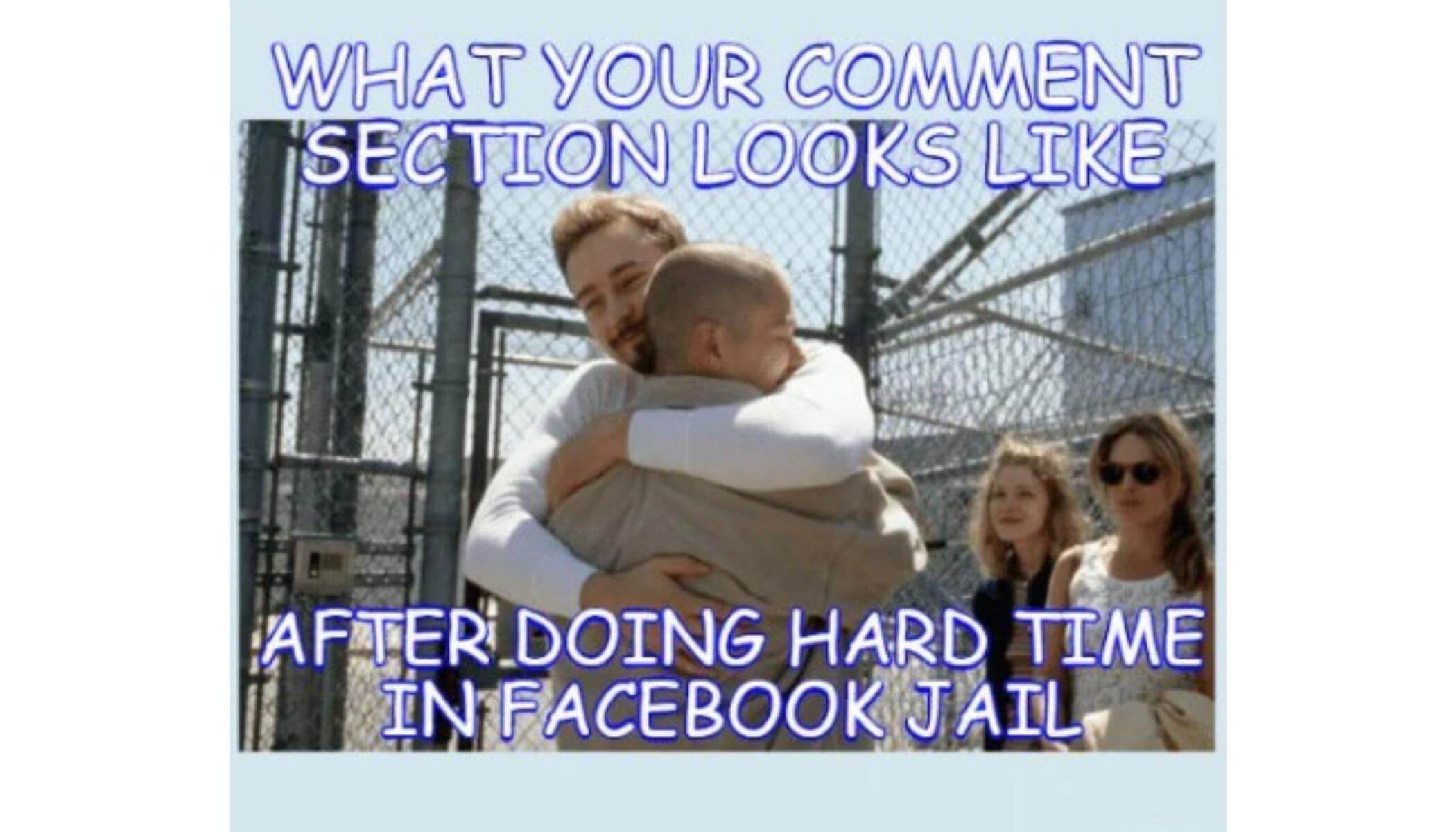 After doing a hard time in Facebook jail