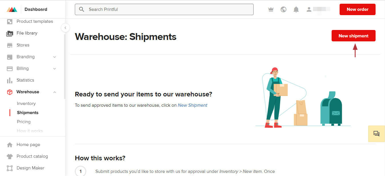 You can click New shipment to start your delivery.