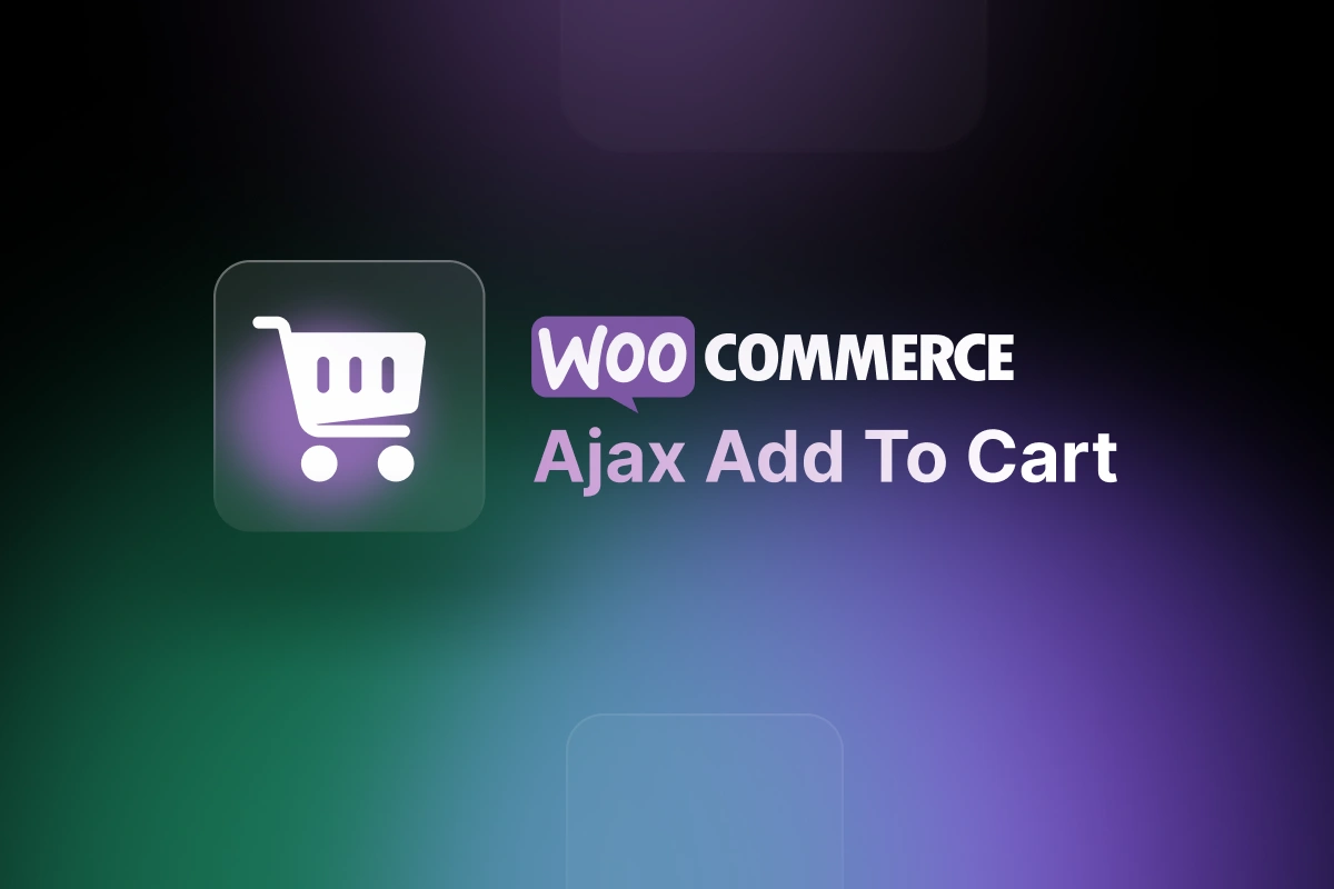 How To Set Up "Ajax Add To Cart" On WooCommerce - OneCommerce