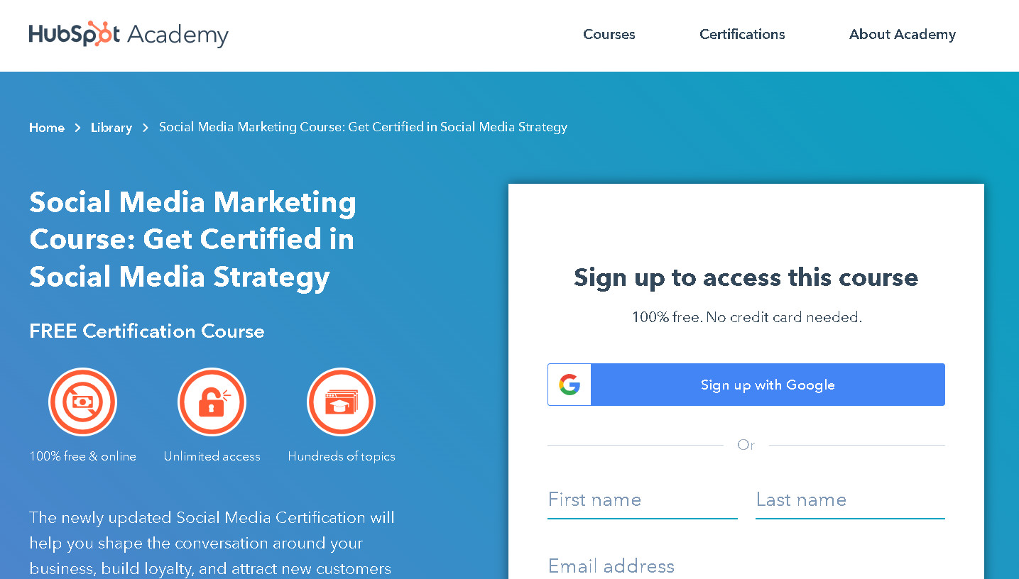 HubSpot Academy is a popular site that has free course and provides social media certifications