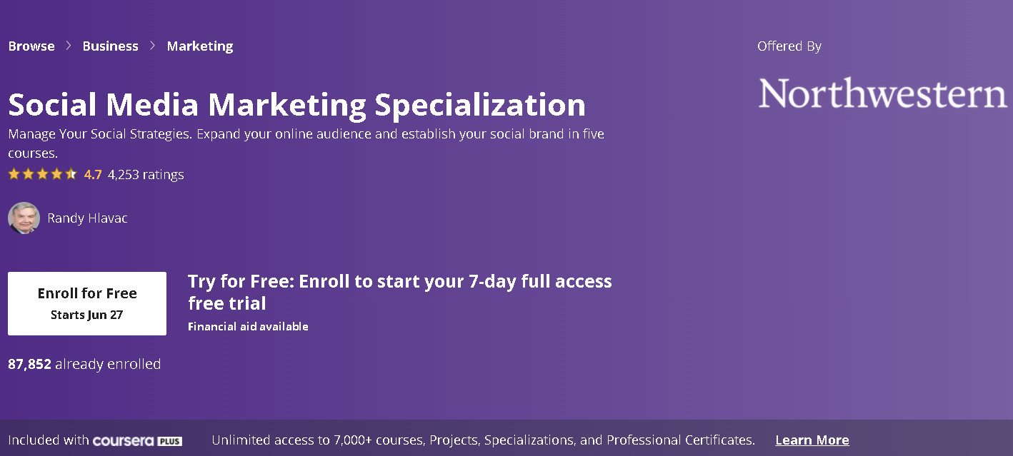 Northwestern University Social Media Marketing Specialization will teach you how to build online audience and social brand