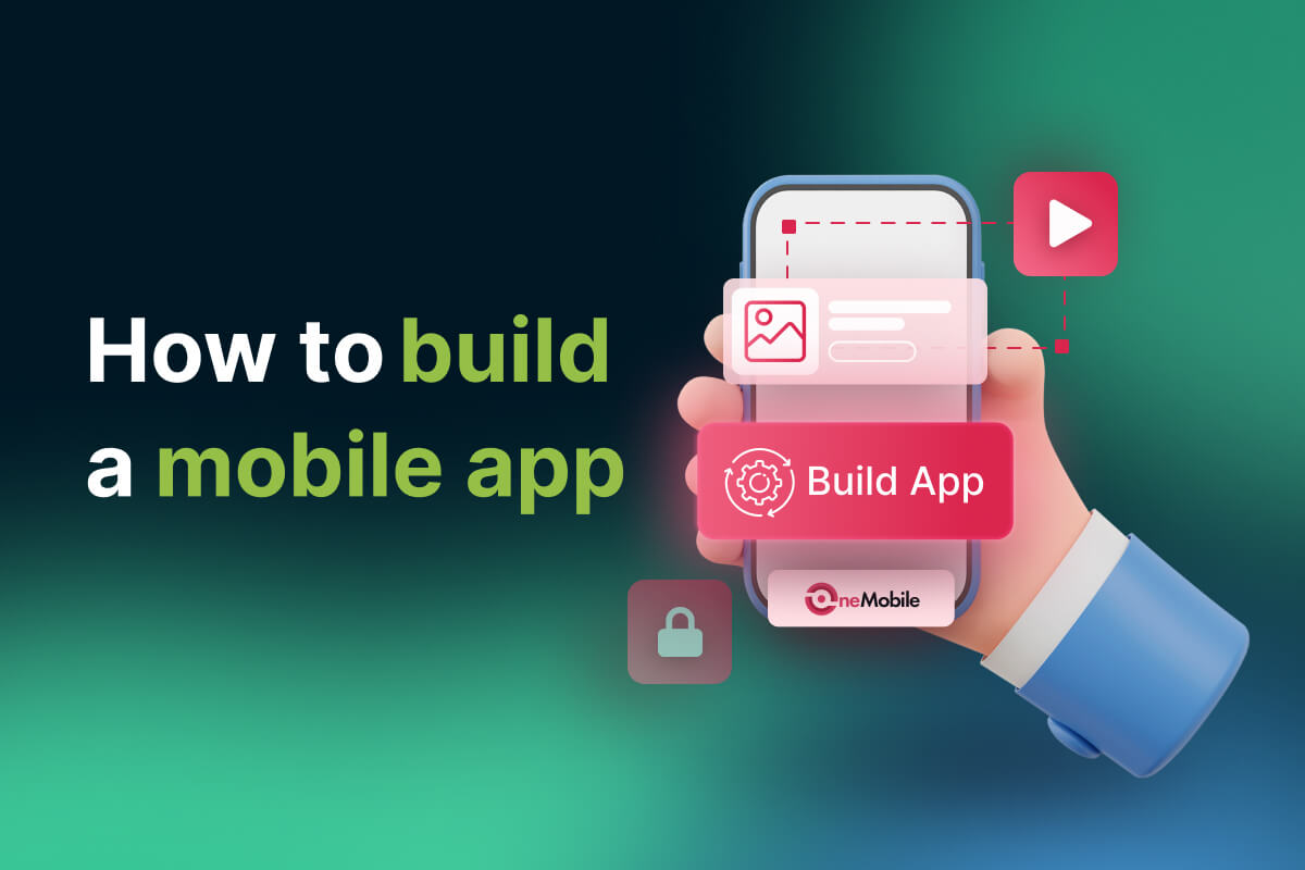 how to build a mobile app