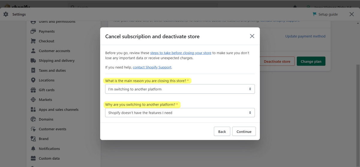 How to delete Shopify account - When clicked on Deactivate store, you need to select the reason for closing your store