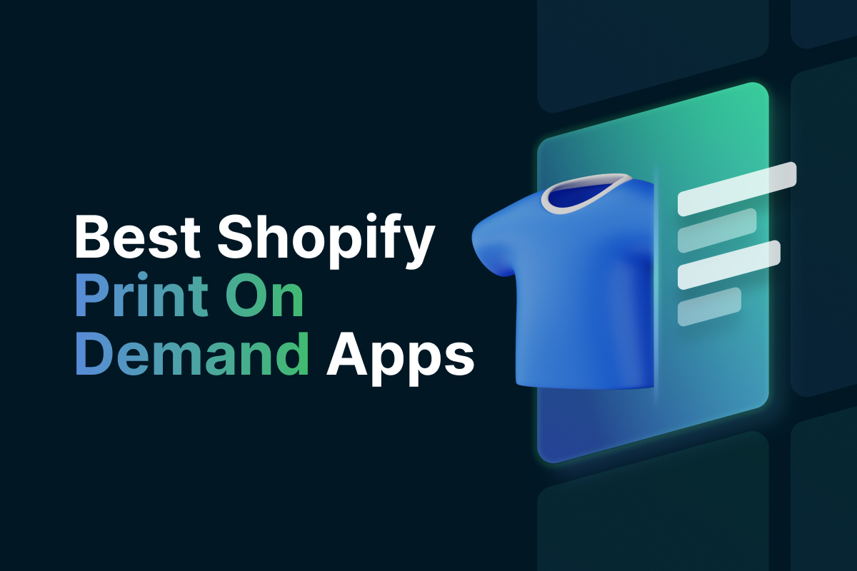Top 10 Shopify Print On Demand Apps To Kick-start - OneCommerce