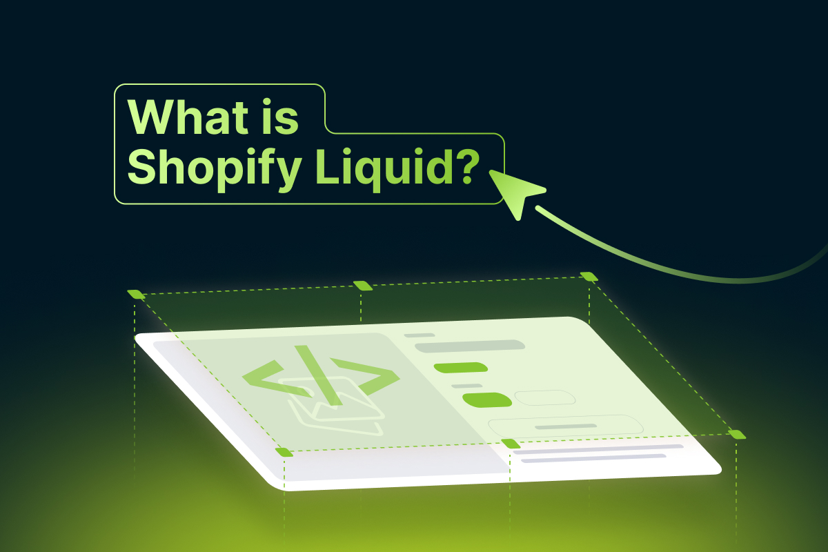 Shopify Liquid: The Overview of Shopify Templating Language (2023 ...