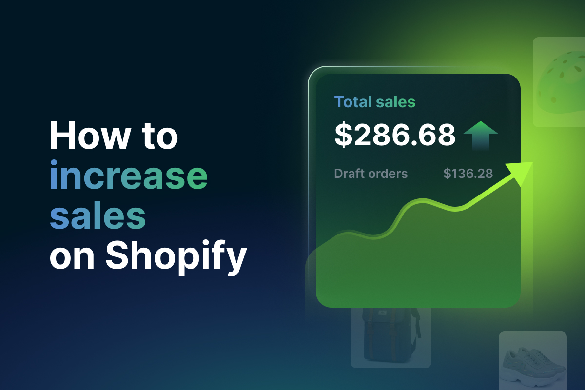 14 Practical Strategies For How to Increase Sales on Shopify - OneCommerce