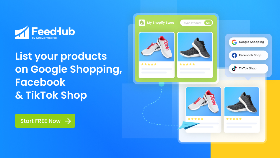 FeedHub sync product to google shopping facebook tiktop shop