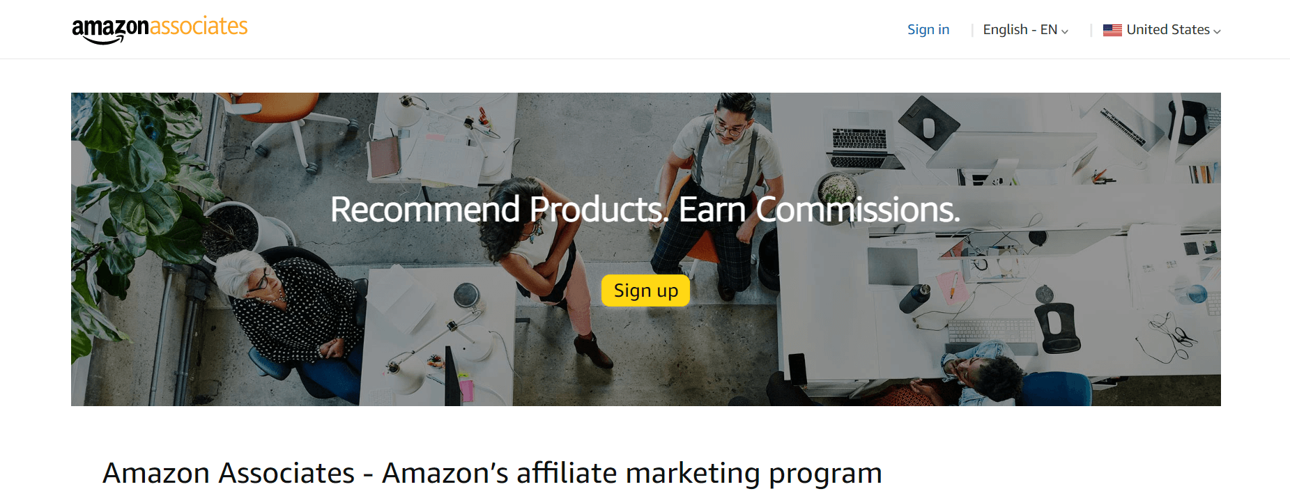 Amazon Affiliate program is another great choice