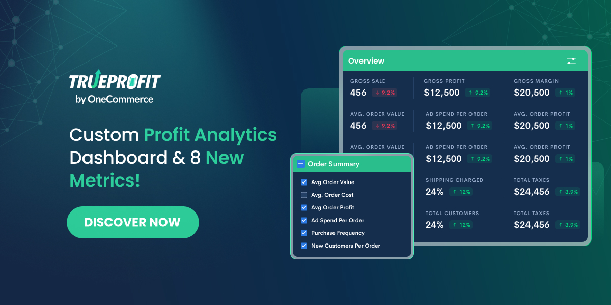 TrueProfit V50: Customize Profit Analytics Dashboard & 8 New Metrics!