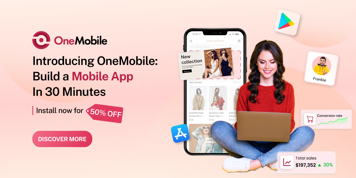 Introducing OneMobile: Your Mobile App Is 30 Minutes Away